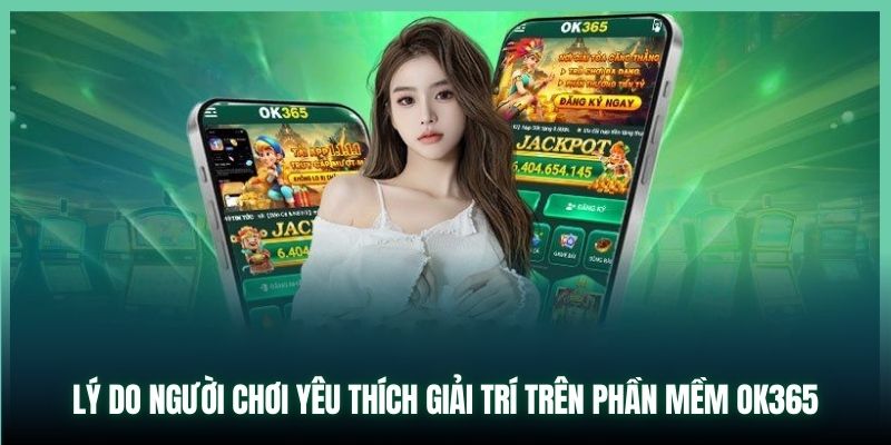 Nhiều người chơi yêu thích ok365