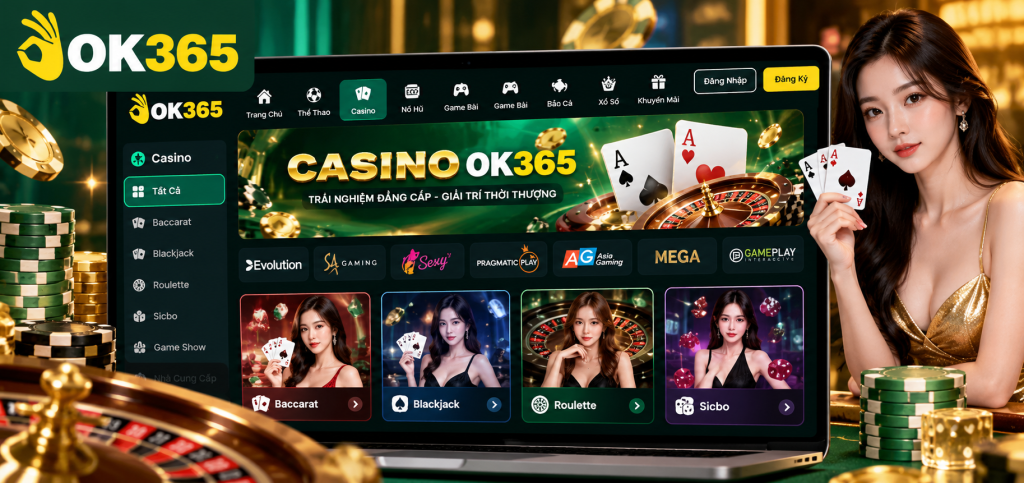 Giao diện tổng quan sảnh Casino OK365
